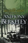 The Second Shot - Anthony Berkeley