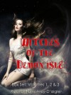Witches of The Demon Isle Box Set, Volumes 1, 2 & 3 - Rachel Humphrey  Daigle