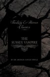 The Sussex Vampire (Fantasy and Horror Classics) - Arthur Conan Doyle