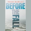 Before the Fall - Robert Petkoff, Noah Hawley