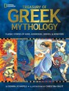 Treasury of Greek Mythology: Classic Stories of Gods, Goddesses, Heroes & Monsters - Donna Jo Napoli, Christina Balit