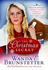 The Christmas Secret: Will an 1880 Christmas Eve Wedding Be Cancelled by Revelations in an Old Diary? - Wanda E. Brunstetter