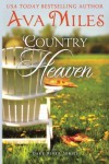 Country Heaven - Ava Miles