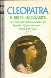 Cleopatra - H. Rider Haggard