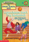 Leprechauns Don't Play Basketball - Debbie Dadey, Marcia Thornton Jones, John Steven Gurney