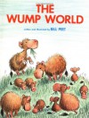 The Wump World - Bill Peet