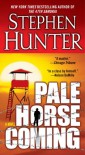 Pale Horse Coming  - Stephen Hunter