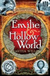 Emilie and the Hollow World - Martha Wells