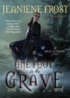 One Foot in the Grave  - Tavia Gilbert, Jeaniene Frost