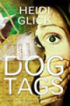 Dog Tags - Heidi Glick