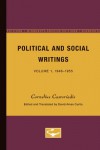 Political and Social Writings: 1946-55 - From the Critique of Bureaucracy to the Positive Content of Socialism v. 1 - Cornelius Castoriadis, David Ames Curtis