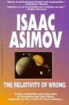 The Relativity of Wrong - Isaac Asimov