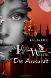 Kuss der Wölfin: Die Ankunft (Anna Stubbe, #1) - Katja Piel