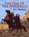 The Year of the Horsetails - R.F. Tapsell