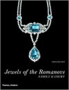 Jewels of the Romanovs: Family & Court - Stefano Papi