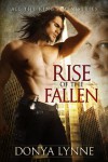 Rise of the Fallen (AKM, #1) - Donya Lynne