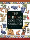 The African Cross Stitch Collection - Trish Burr