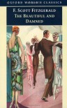 The Beautiful and Damned - F. Scott Fitzgerald, Alan Margolies