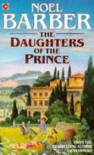 The Daughters Of The Prince - Noel Barber