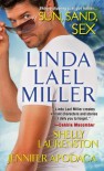 Sun, Sand, Sex - Linda Lael Miller, Jennifer Apodaca, Shelly Laurenston