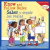 Know and Follow Rules / Saber y seguir las reglas (Learning to Get Along®) (English and Spanish Edition) - Cheri J. Meiners M.Ed.