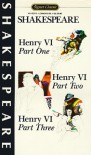 Henry VI, parts, I, II, AND III - Sylvan Barnet, Lawrence V. Ryan, William Shakespeare