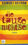 Die Taugenichtse: Roman - Samuel Selvon, Miriam Mandelkow