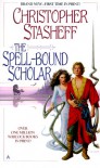 The Spell-Bound Scholar - Christopher Stasheff