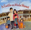 A Castle on Viola Street - DyAnne DiSalvo-Ryan, Dyanne Disalvo