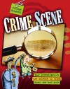 Crime Scene: How Investigators Use Science to Track Down the Bad Guys - Vivien Bowers