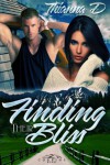 Finding Their Bliss (Corbins Bend) - Thianna D