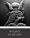 Isis and Osiris - Plutarch
