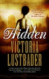 Hidden - Victoria Lustbader