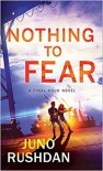 Nothing to Fear (Final Hour Book 2) - Juno Rushdan
