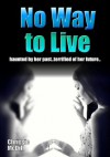 No Way to Live - Chrissie McDill