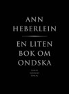 En liten bok om ondska - Ann Heberlein