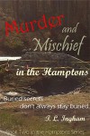 Murder and Mischief in the Hamptons - T.L. Ingham