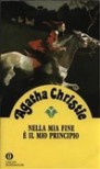 Nella mia fine è il mio principio - Laura Grimaldi, Agatha Christie