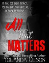 All That Matters (Red Light Ladies Book 1) - Yolanda Olson