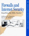 Firewalls and Internet Security: Repelling the Wily Hacker - William R. Cheswick, Steven M. Bellovin