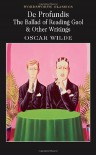 De Profundis: The Ballad of Reading Gaol and Other Writings - Oscar Wilde