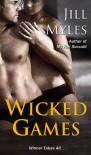 Wicked Games - Jill Myles