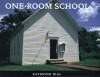 One-Room School - Raymond Bial