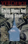 The Complete Church Guide to Saving Money and Buying Smart - Your Church, Marshall Shelley, Phyllis Ten Elshof