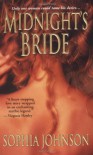 Midnight's Bride - Sophia Johnson