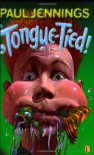 Tongue Tied! - Paul Jennings