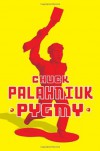 Pygmy - Chuck Palahniuk