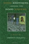 Good Brothers Looking for Good Sisters - Dr. Jawanza Kunjufu