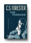 The Pursued - C.S. Forester