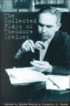 The Collected Plays of Theodore Dreiser - Frederic E. Rusch, Keith Newlin